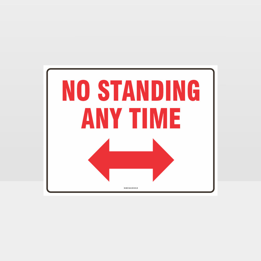 Custom Signs For Business,No Standing At Any Time Left And Right Arrow Sign