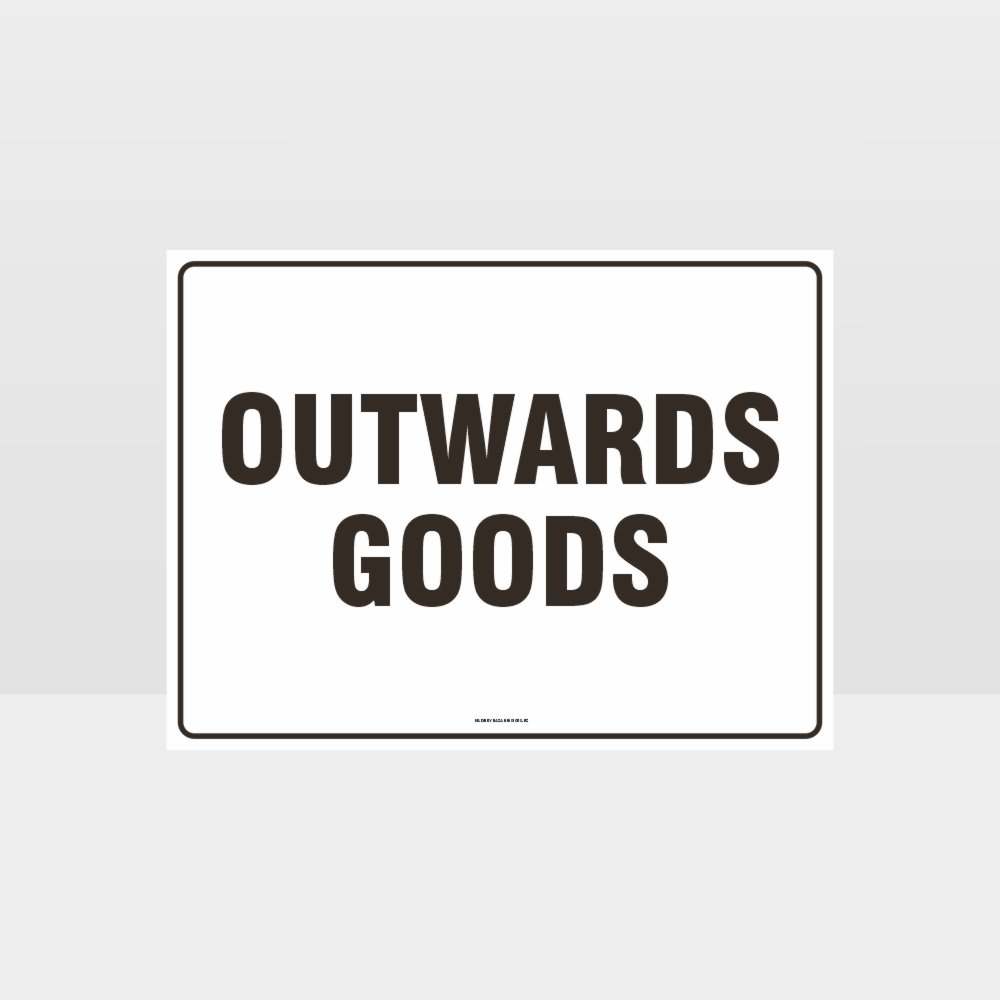 Custom Signs Personalized,Outwards Goods Sign