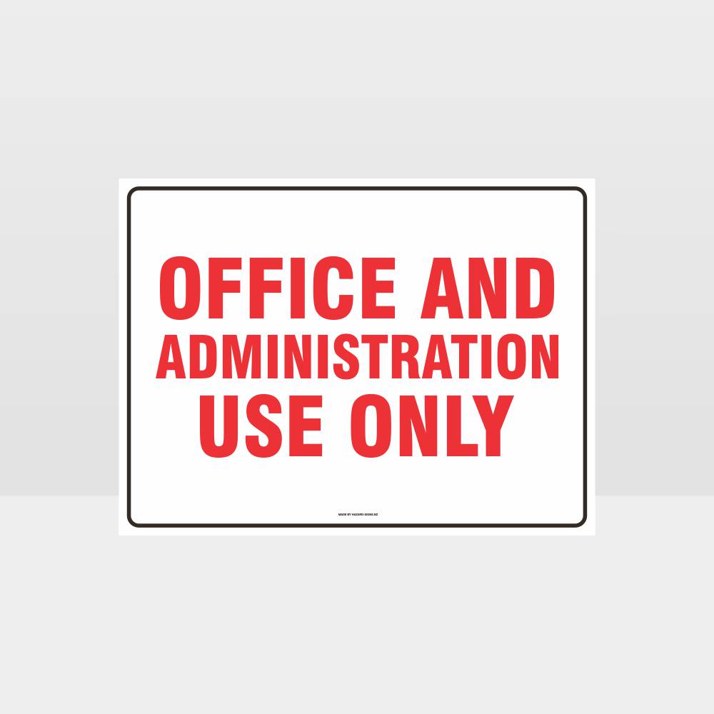 Custom Metal Sign,Office And Administration Use Only Sign