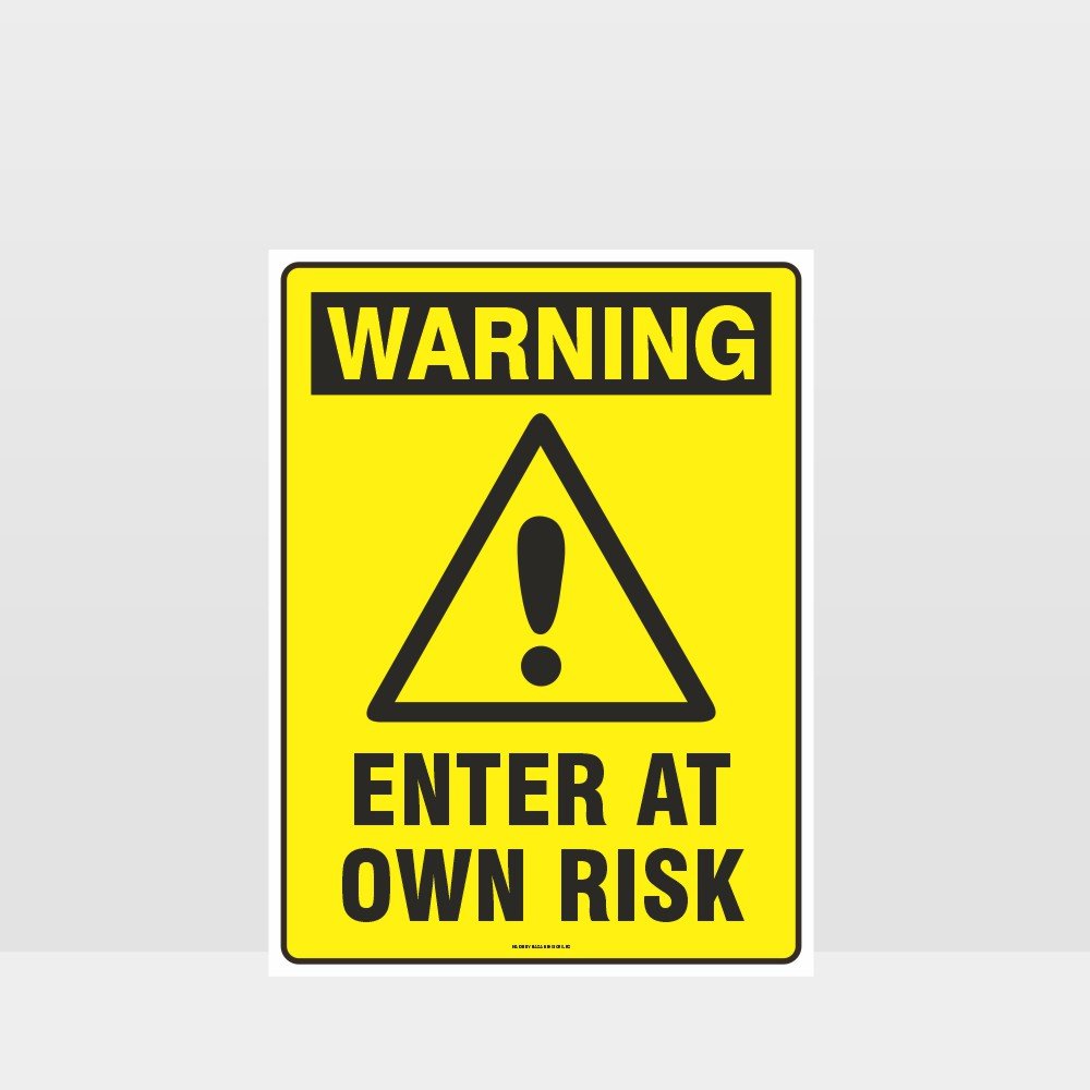 Custom Signs Outdoor Metal,Warning Enter At Own Risk Sign