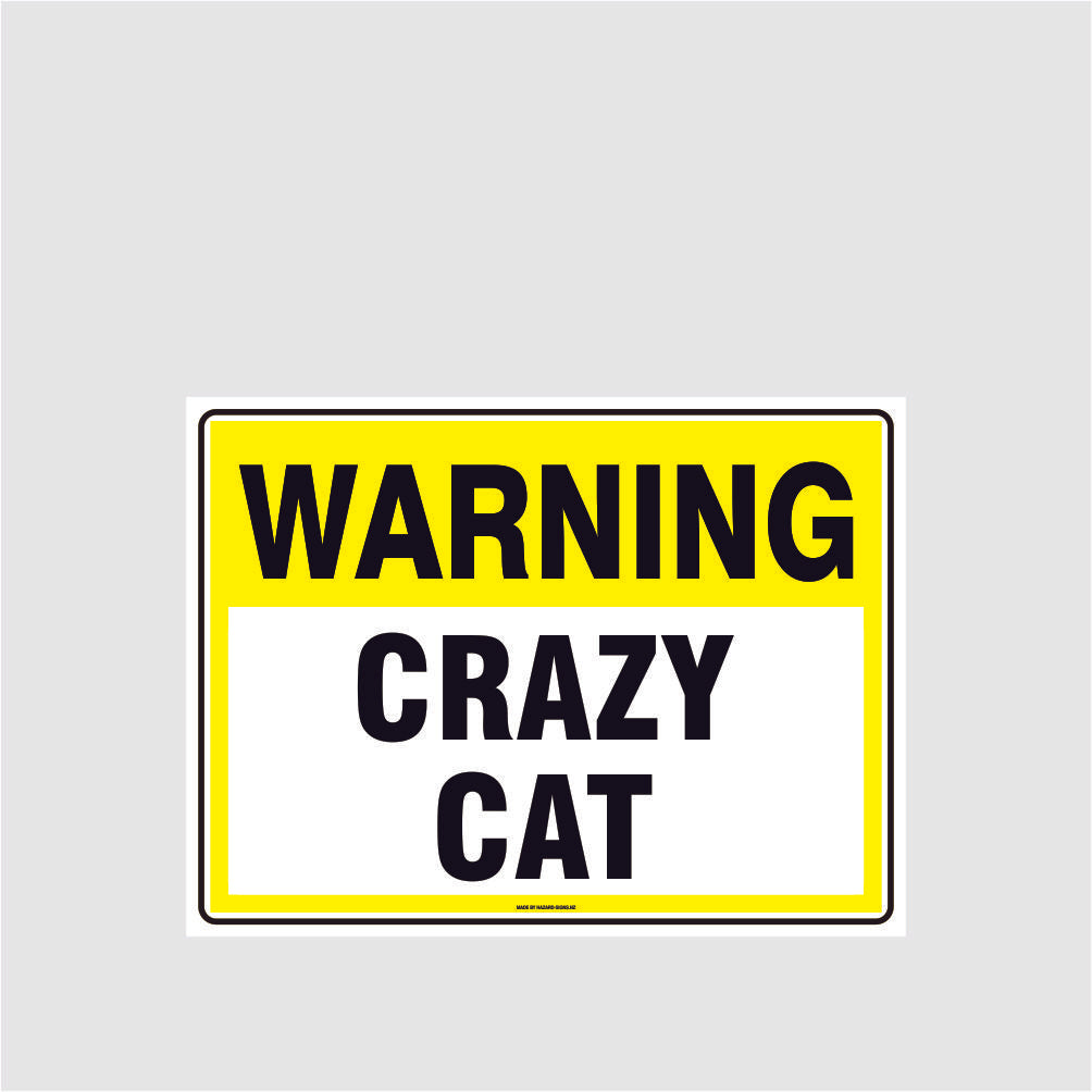 Custom Yard Signs,Warning Crazy Cat